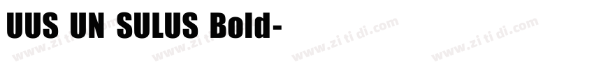 UUS UN SULUS Bold字体转换